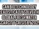 Can Biotechnology Realistically Solve the Global Freshwater Scarcity Crisis by 2050